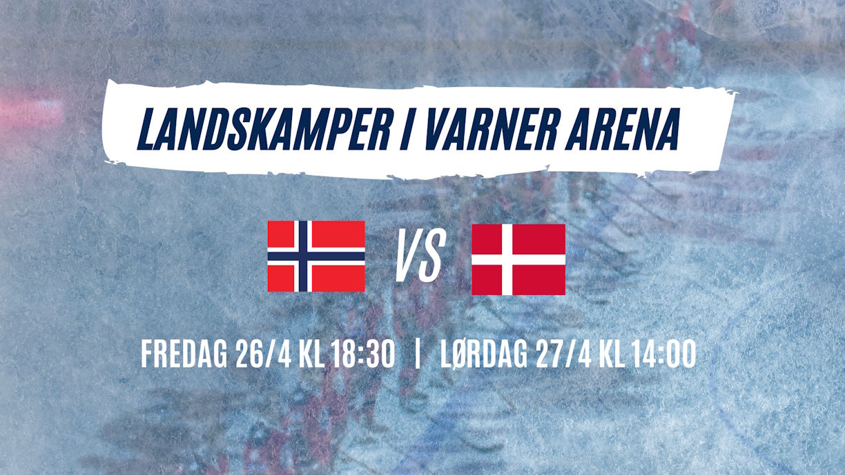 Velkommen til landskamper i Varner Arena